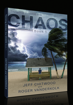Thriving Amidst Chaos: Book 1